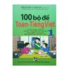 [Tải ebook] 100 Bộ Đề Toán – Tiếng Việt 1 PDF