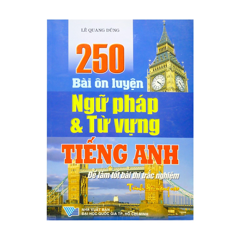 [Tải ebook] 250 Bài Ôn Luyện Ngữ Pháp Và Từ Vựng Tiếng Anh PDF