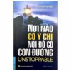 [Tải ebook] Nơi Nào Có Ý Chí – Nơi Đó Có Con Đường PDF