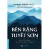 [Tải ebook] Bên Rặng Tuyết Sơn – Tái Bản 2021 PDF