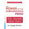 [Tải ebook] Sức Mạnh Tiềm Thức (Tái Bản) PDF