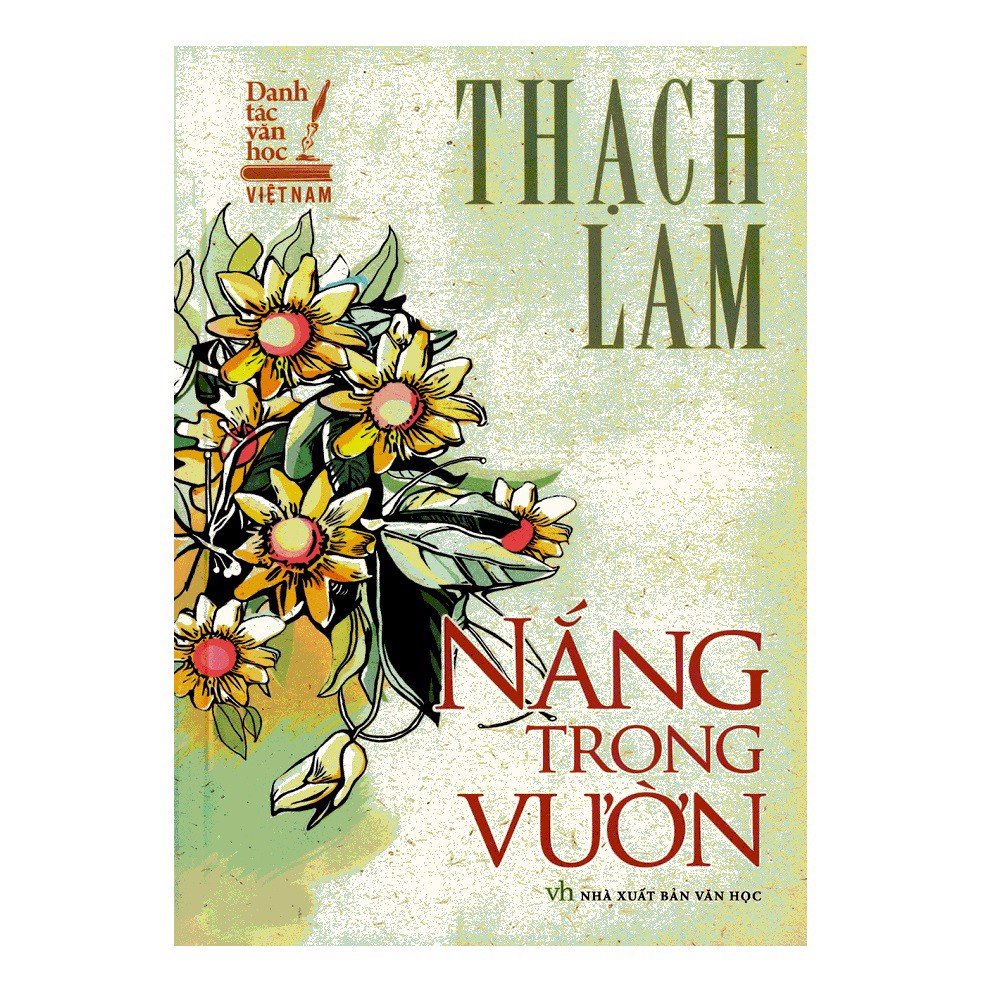 Danh Tác Văn Học Việt Nam - Nắng Trong Vườn