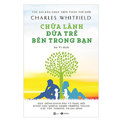 [Tải ebook] Chữa Lành Đứa Trẻ Bên Trong Bạn PDF