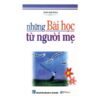 [Tải ebook] Những Bài Học Từ Người Mẹ PDF