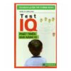 [Tải ebook] Tủ Sách Luyện Trí Thông Minh – Test IQ Phát Triển Khả Năng IQ PDF