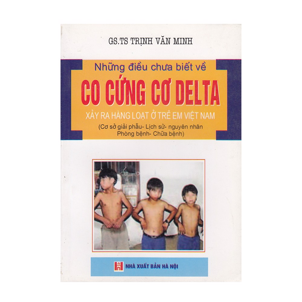 Những Điều Chưa Biết Về Co Cứng Cơ Delta Xảy Ra Hàng Loạt Ở Trẻ Em Việt Nam