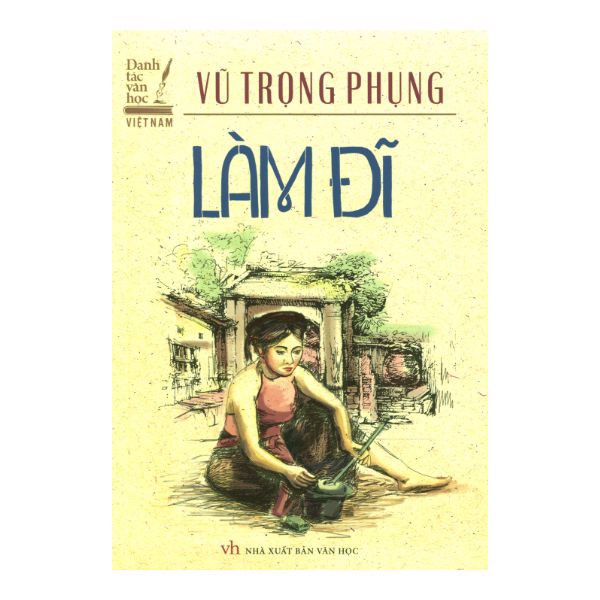Danh Tác Văn Học Việt Nam - Làm Đĩ