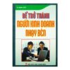 [Tải ebook] Để Trở Thành Nhà Kinh Doanh Nhạy Bén PDF