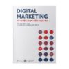 [Tải ebook] Digital Marketing – Từ Chiến Lược Đến Thực Thi PDF