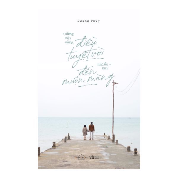 [Tải ebook] Đừng Vội Vàng, Điều Tuyệt Vời Nhiều Khi Đến Muộn Màng PDF