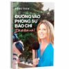 [Tải ebook] Đường Vào Phóng Sự Báo Chí – Dễ Đi Thôi Mà ! – Tái Bản PDF