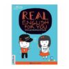 [Tải ebook] Real English For You – Tự Học Giao Tiếp Tiếng Anh Thực Tế PDF