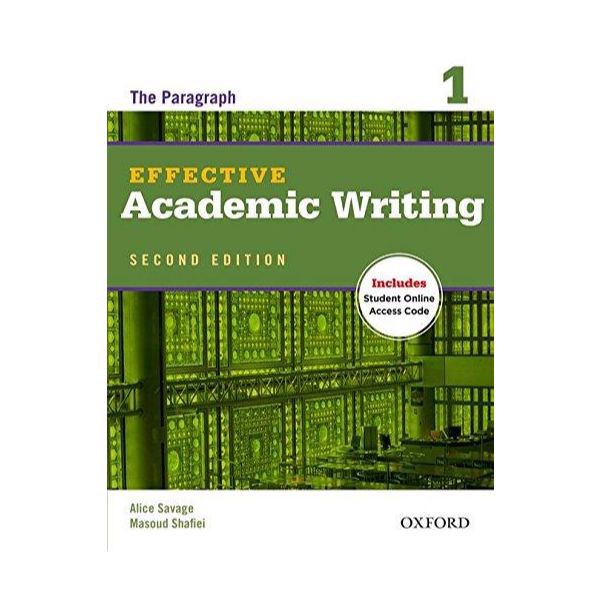 Effective Academic Writing (2 Ed.) 1: The Paragraph