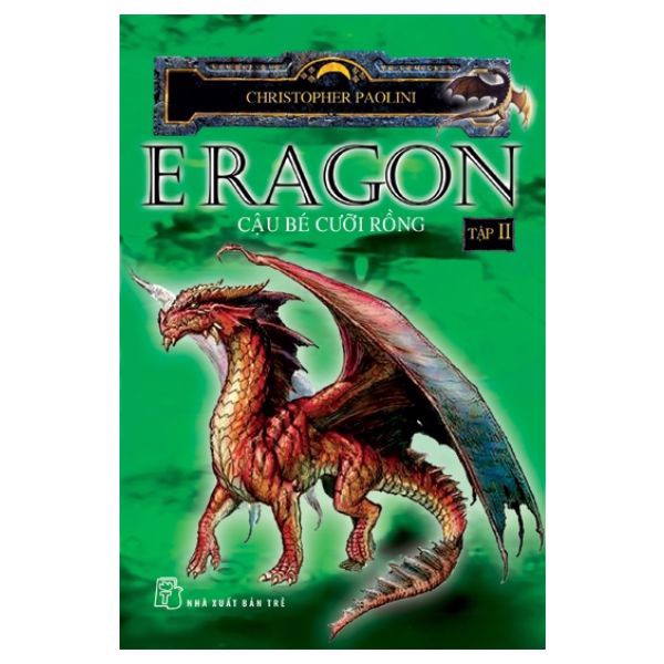 Eragon Cậu Bé Cưỡi Rồng - Tập 2