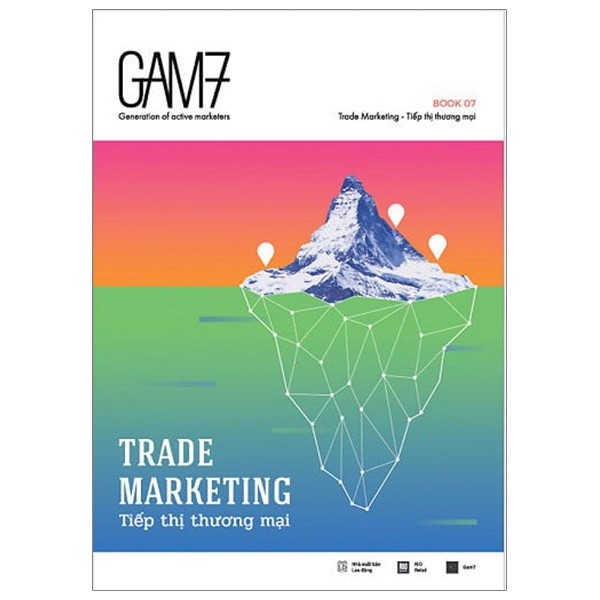 Gam7 Book - Trade Marketing - Tiếp Thị Thương Mại (Tái Bản 2019)
