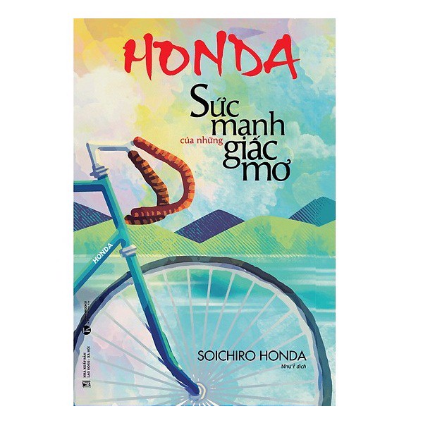 Honda - Sức Mạnh Của Những Giấc Mơ