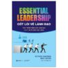 [Tải ebook] Essential leadership – cốt lõi về lãnh đạo PDF