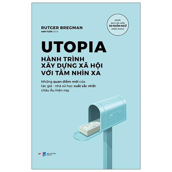 Utopia - Hành Trình Xây Dựng Xã Hội Với Tầm Nhìn Xa