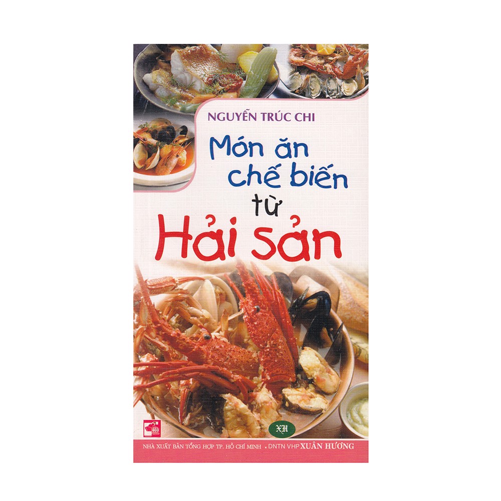 [Tải ebook] Món Ăn Chế Biến Từ Hải Sản PDF