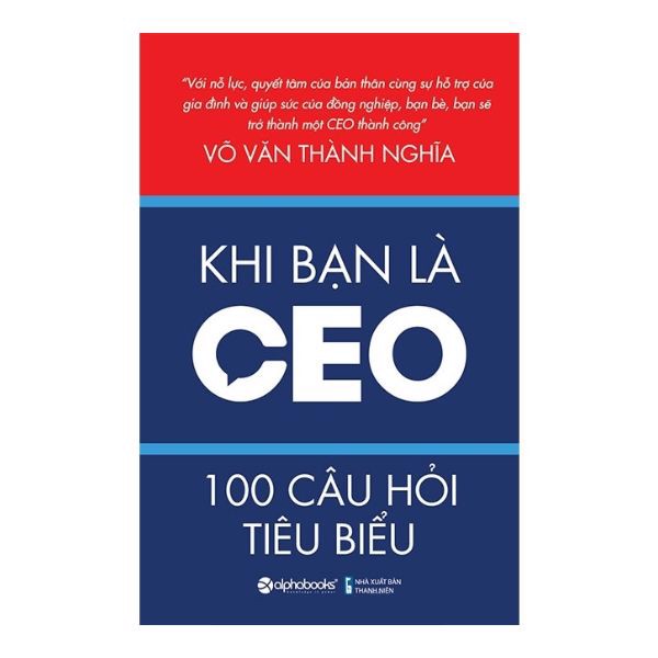 [Tải ebook] Khi Bạn Là CEO – 100 Câu Hỏi Tiêu Biểu PDF