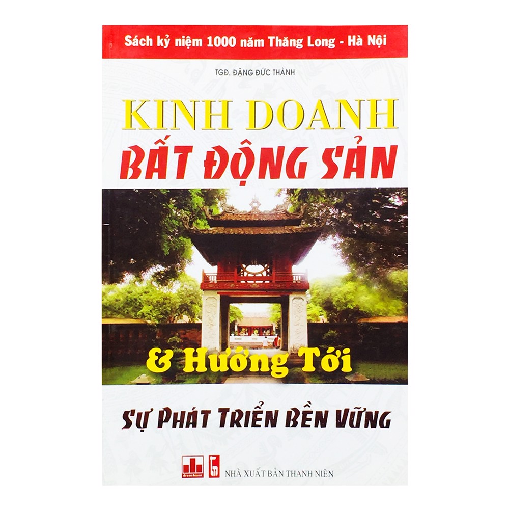 Kinh Doanh Bất Động Sản Và Hướng Tới Sự Phát Triển Bền Vững