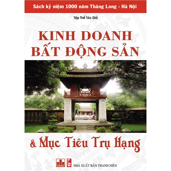 Kinh Doanh Bất Động Sản Và Mục Tiêu Trụ Hạng