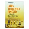 [Tải ebook] Làm Trưởng Nhóm Chỉ Dẫn Thực Hành PDF