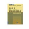 [Tải ebook] M Và A Mua Lại Công Ty-Mười Bước Thông Minh Dẫn Đến Thành Công PDF