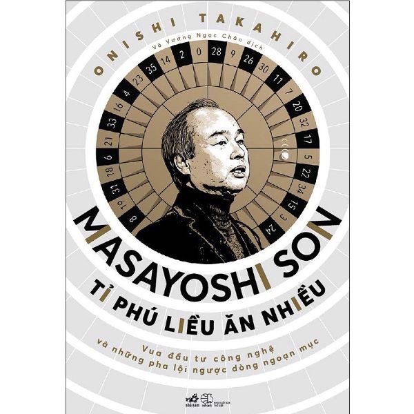 Masayoshi Son - Tỉ Phú Liều Ăn Nhiều