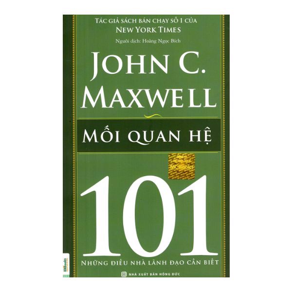 [Tải ebook] Mối Quan Hệ 101 – Những Điều Nhà Lãnh Đạo Cần Biết PDF