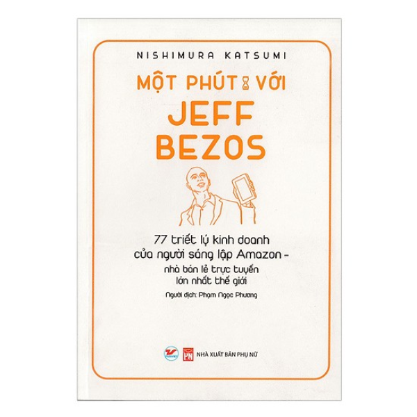 [Tải ebook] Một Phút Với Jeff Bezos PDF