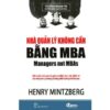 [Tải ebook] Nhà Quản Lý Không Cần Bằng MBA PDF