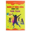[Tải ebook] Những Kỹ Năng Sống Dành Cho Tuổi Teen PDF