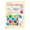 [Tải ebook] Phát Triển Tư Duy Toán Học Cùng Thỏ Mặt To (2 – 3 Tuổi) – Tập 1 PDF