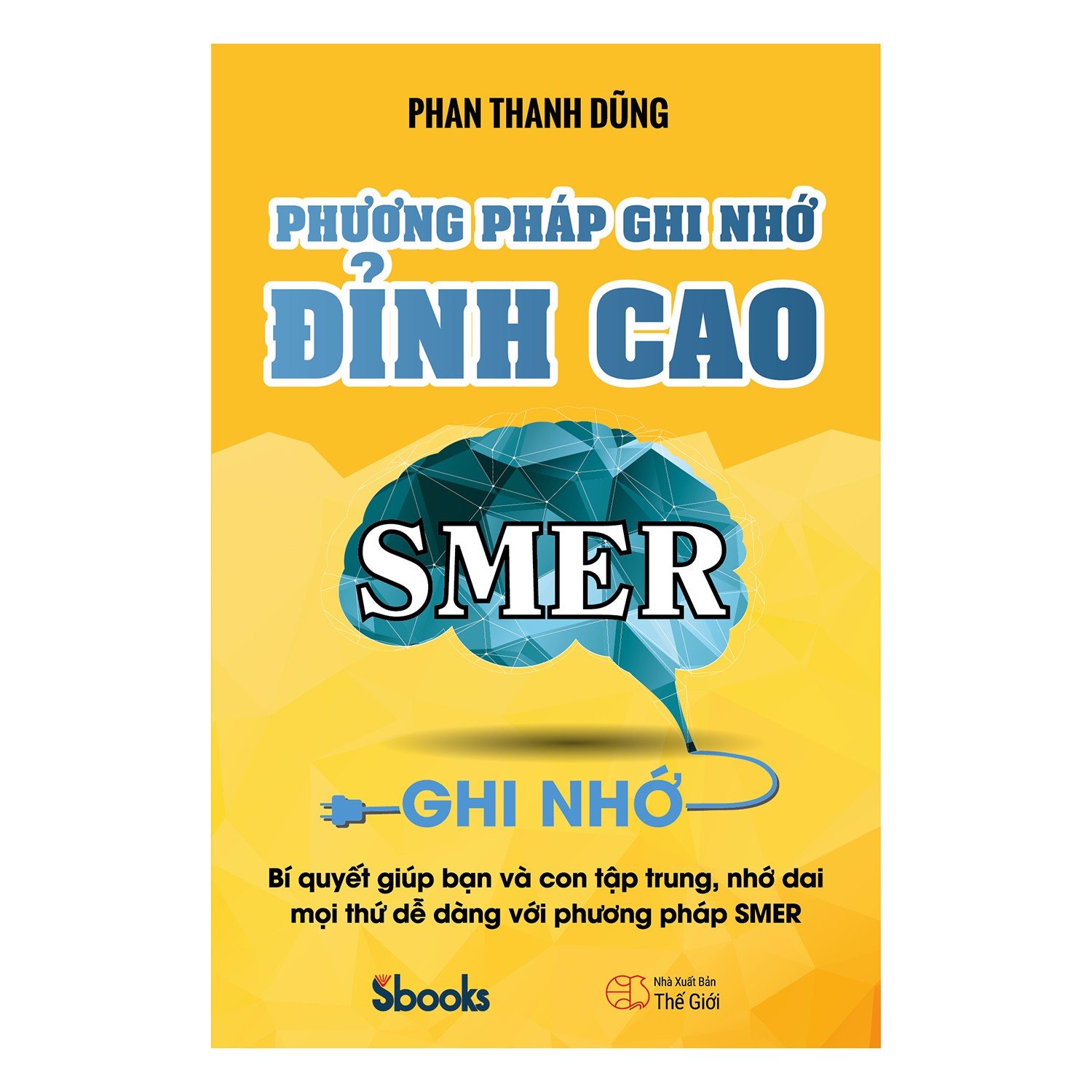 Phan Thanh Dũng - Phương Pháp Ghi Nhớ Đỉnh Cao Smer