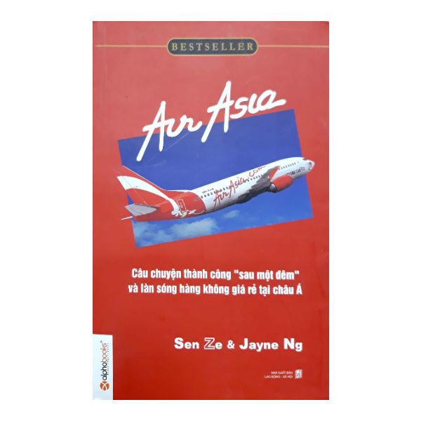 Air Asia - Câu Chuyện Thành Công Sau Một Đêm Và Làn Sóng Hàng Không Giá Rẻ Tại Châu Á