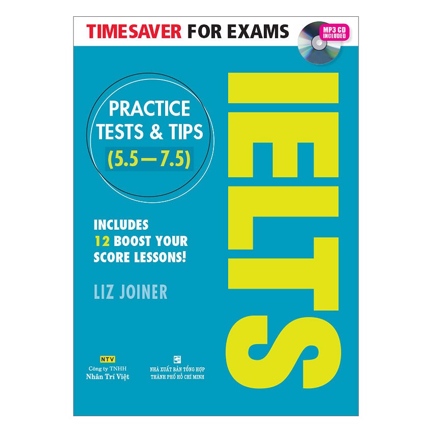 Timesaver For Exams - IELTS Practice Tests & Tips 5.5 - 7.5 (Kèm MP3)