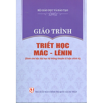 [Tải ebook] Giáo Trình Triết Học Mác – Lênin (Dành Cho Bậc Đại Học Hệ Không Chuyên Lý Luận Chính Trị) – Bộ mới năm 2021 PDF