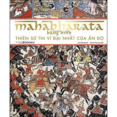 Mahabharata Bằng Hình - Thiên Sử Thi Vĩ Đại Nhất Của Ấn Độ