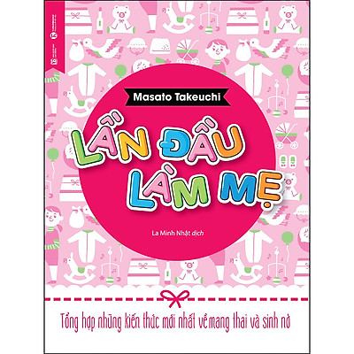 [Tải ebook] Lần Đầu Làm Mẹ – Tổng Hợp Những Kiến Thức Mới Nhất Về Mang Thai Và Sinh Nở (Tái Bản) PDF