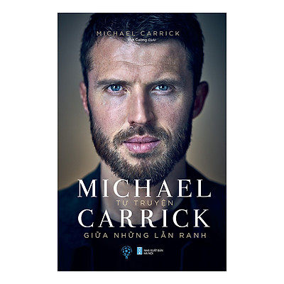 [Tải ebook] Tự Truyện Michael Carrick – Giữa Những Lằn Ranh PDF