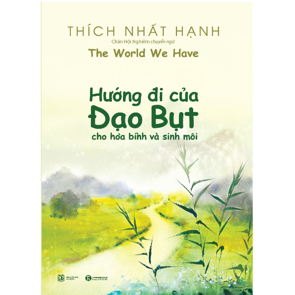 [Tải ebook] Hướng Đi Của Đạo Bụt Cho Hòa Bình Và Sinh Môi (Sắp Phát Hành) PDF