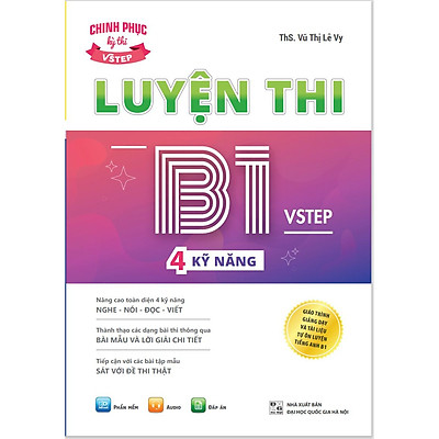 [Tải ebook] Sách Luyện thi B1 Vstep 4 kỹ năng – Ôn thi chứng chỉ tiếng Anh B1 bậc 3 (bằng B1 tiếng Anh) theo Khung NLNN Việt Nam PDF