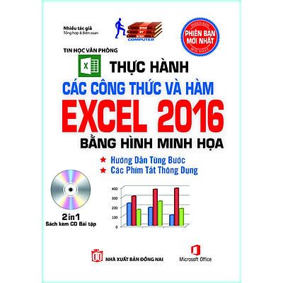 Thực Hành Các Công Thức Và Hàm Excel 2016 Bằng Hình Minh Họa (Sách kèm theo CD Bài tập)