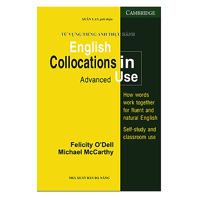Từ Vựng Tiếng Anh Thực Hành - English Collocations In Use (Tái Bản)