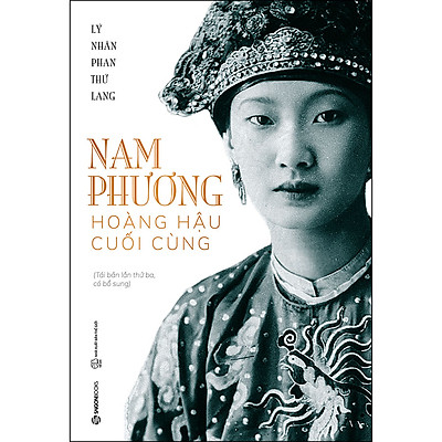 [Tải ebook] Nam Phương – Hoàng Hậu Cuối Cùng (Tái Bản 2020) PDF