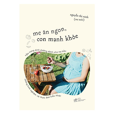 [Tải ebook] Mẹ Ăn Ngon, Con Khỏe Mạnh PDF