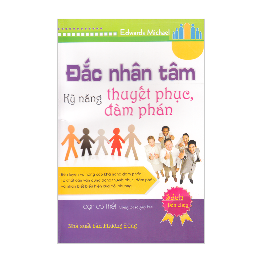 ND - Đắc nhân tâm - Kỹ năng thuyết phục, đàm phán