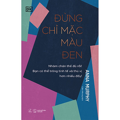 [Tải ebook] Đừng Chỉ Mặc Màu Đen PDF