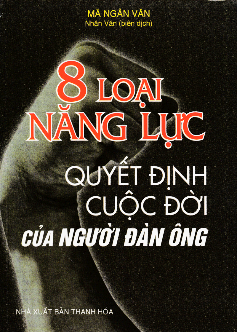 [Tải ebook] 8 Loại Năng Lực Quyết Định Cuộc Đời Của Người Đàn Ông PDF